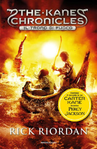 Rick Riordan — Il trono di fuoco