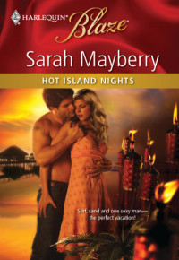 Mayberry Sarah — Hot Island Nights