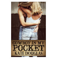 Douglas Kate — Cowboy in My Pocket