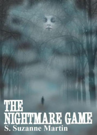 S. Suzanne Martin — The Nightmare Game