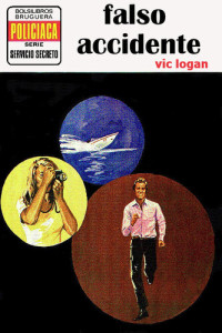 Vic Logan — Falso accidente