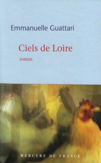 Guattari Emmanuelle — Ciels de Loire