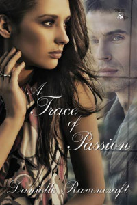 Ravencraft Danielle — A Trace of Passion