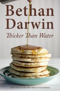 Darwin Bethan — Thicker Than Water