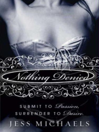 Michaels Jess — Nothing Denied
