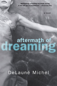 Michel, De Laune — Aftermath of Dreaming