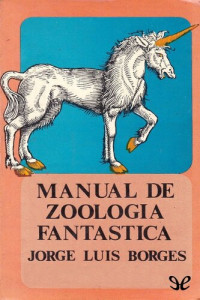 Jorge Luis Borges & Margarita Guerrero — Manual de zoología fantástica