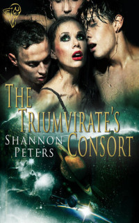 Shannon Peters — The Triumvirate's Consort