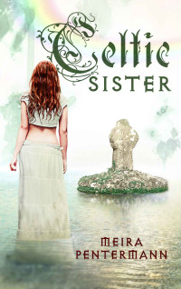 Pentermann Meira — Celtic Sister