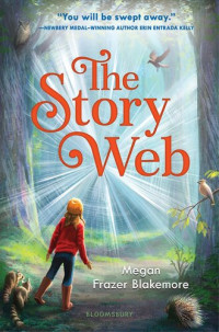 Megan Frazer Blakemore — The Story Web