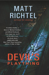 Richtel Matt — Devil's Plaything