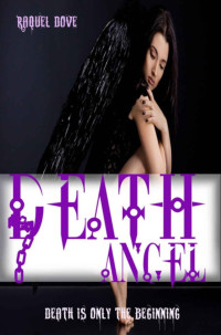 Dove Raquel — Death Angel Series 1
