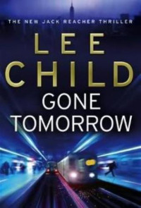 Lee Child — Gone Tomorrow