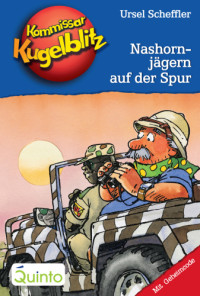 Scheffler Ursel — Nashornjägern auf der Spur