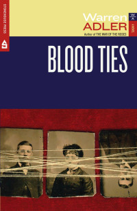 Adler Warren — Blood Ties