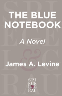 Levine, James A — The Blue Notebook
