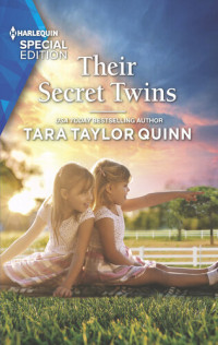 Tara Taylor Quinn — Their Secret Twins