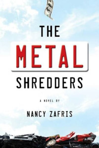 Nancy Zafris — The Metal Shredders
