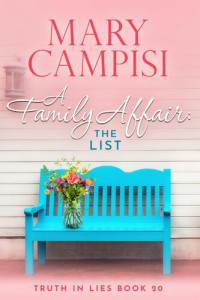 Mary Campisi — A Family Affair: The List: A Small Town Family Saga