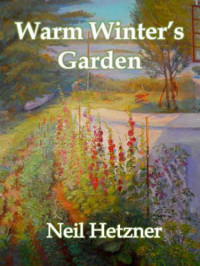 Hetzner Neil — Warm Winter's Garden