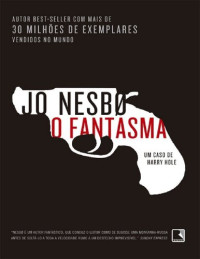 Jo Nesbo — O Fantasma