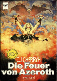 Cherryh, Caroline Janice — Die Feuer Von Azeroth