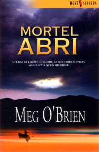 O'Brien, Meg — Mortel abri