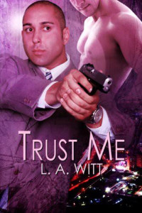 Witt, L A — Trust Me