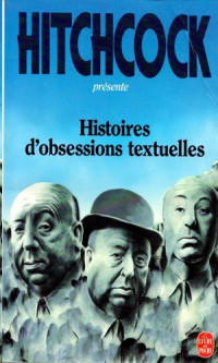 Collectif — Histoires d'obsessions textuelles