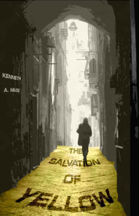 Mugi, Kenneth A — The Salvation of Yellow