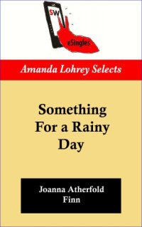 Finn, Joanna Atherfold — Something For a Rainy Day