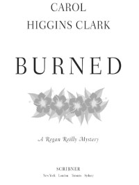 Clark, Carol Higgins — Burned