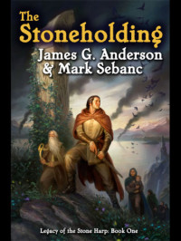 Anderson, James G — The Stoneholding
