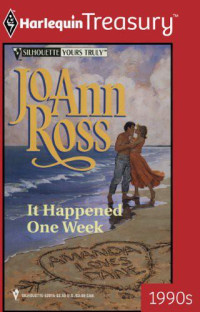 Ross JoAnn — It Happened One Week