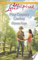 Glynna Kaye — Pine Country Cowboy