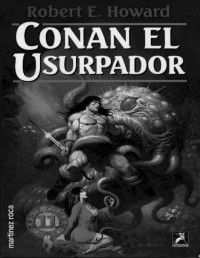 Howard, Robert E — Conan el Usurpador