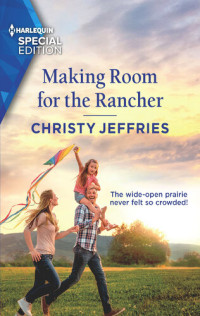 Christy Jeffries — Making Room for the Rancher