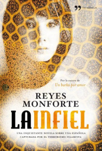 Reyes Monforte — La infiel