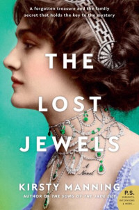 Kirsty Manning — The Lost Jewels: a Novel