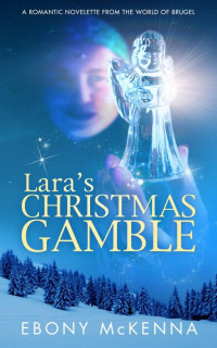 McKenna Ebony — Lara's Christmas Gamble
