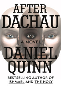 Quinn Daniel — After Dachau
