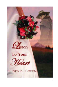 Green, Cindy K — Listen To Your Heart