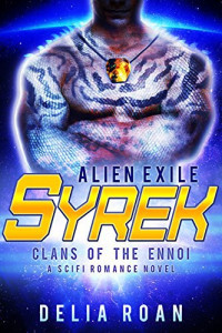 Roan Delia — The Alien Exile: Syrek