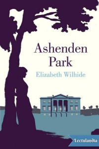 Elizabeth Wilhide — Ashenden Park