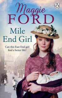 Maggie Ford — Mile End Girl