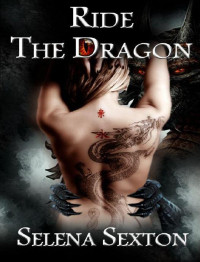 Sexton Selena — Ride the Dragon Hot Sex Mystic Fantasy