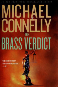 Connelly Michael — Brass Verdict
