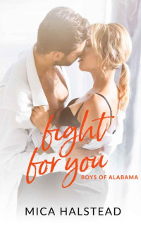 Mica Halstead — Fight for You: Boys of Alabama