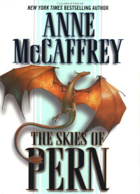 McCaffrey Anne — The Skies of Pern