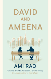 Ami Rao — David and Ameena